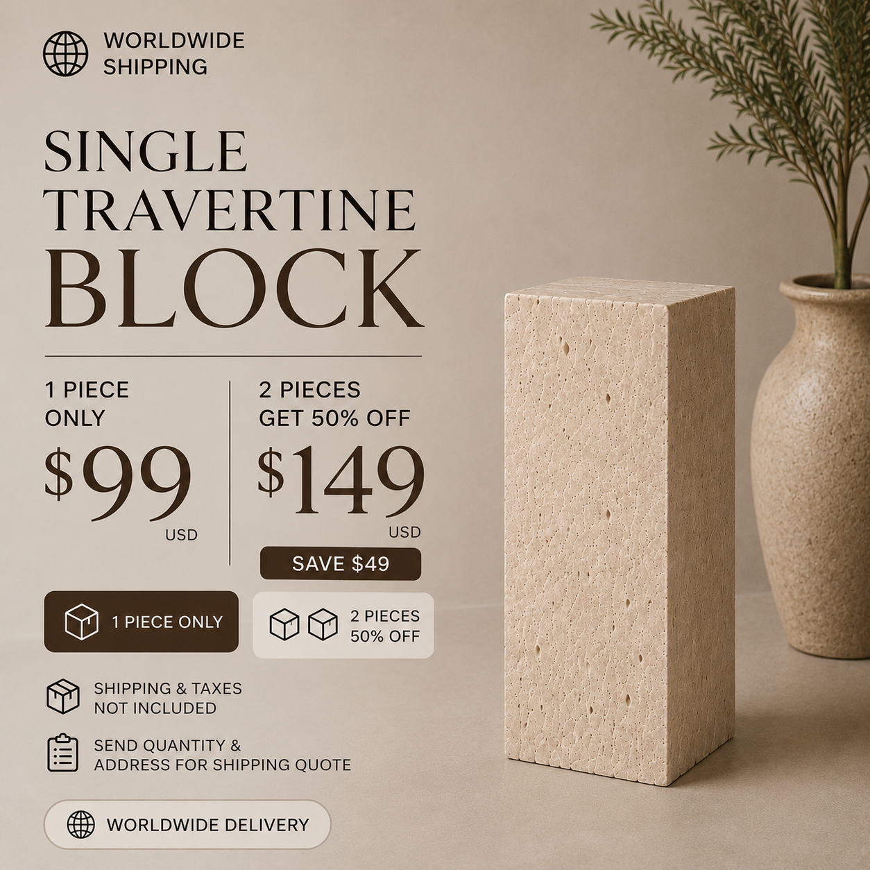 Single Travertine Block worldwide shipping campaign